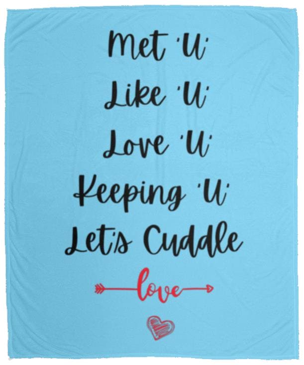 Let's Cuddle Blanket