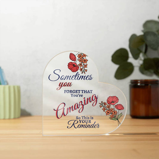 August Birth Flower | Reminder 'YOU'RE AMAZING' | Acrylic Plaque