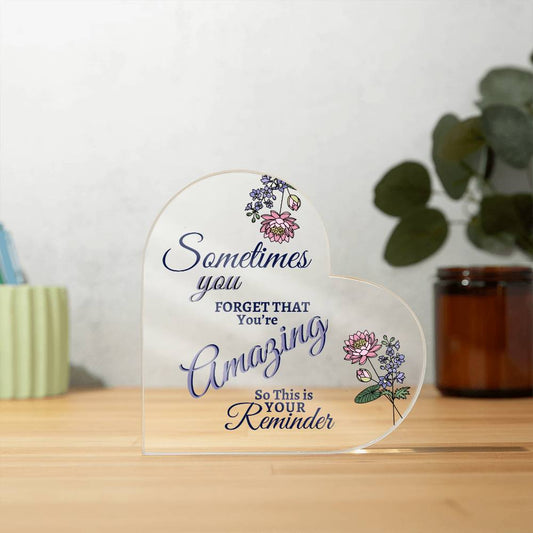 July Birth Flower | Reminder 'YOU'RE AMAZING' | Acrylic Plaque