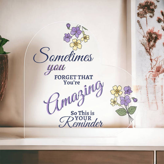 February Birth Flower | Reminder 'YOU'RE AMAZING' | Acrylic Plaque