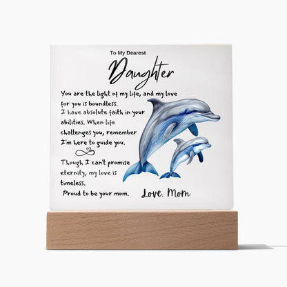 To My Daughter Acrylic Plaque | From Mom