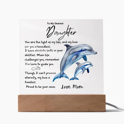 To My Daughter Acrylic Plaque | From Mom